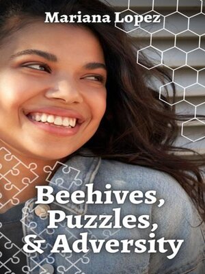 cover image of Beehives, Puzzles, and Adversity